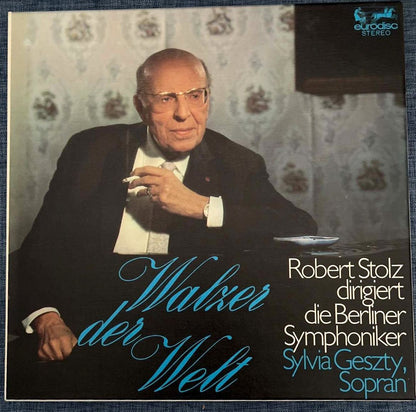 Walzer der Welt, Robert Stolz, Berliner Symphoniker, Eurodisc 3LP Box, 1970-1980