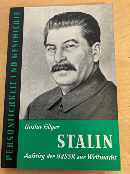 Stalin - Aufstieg der UdSSR zur Weltmacht von Gustav Hilger