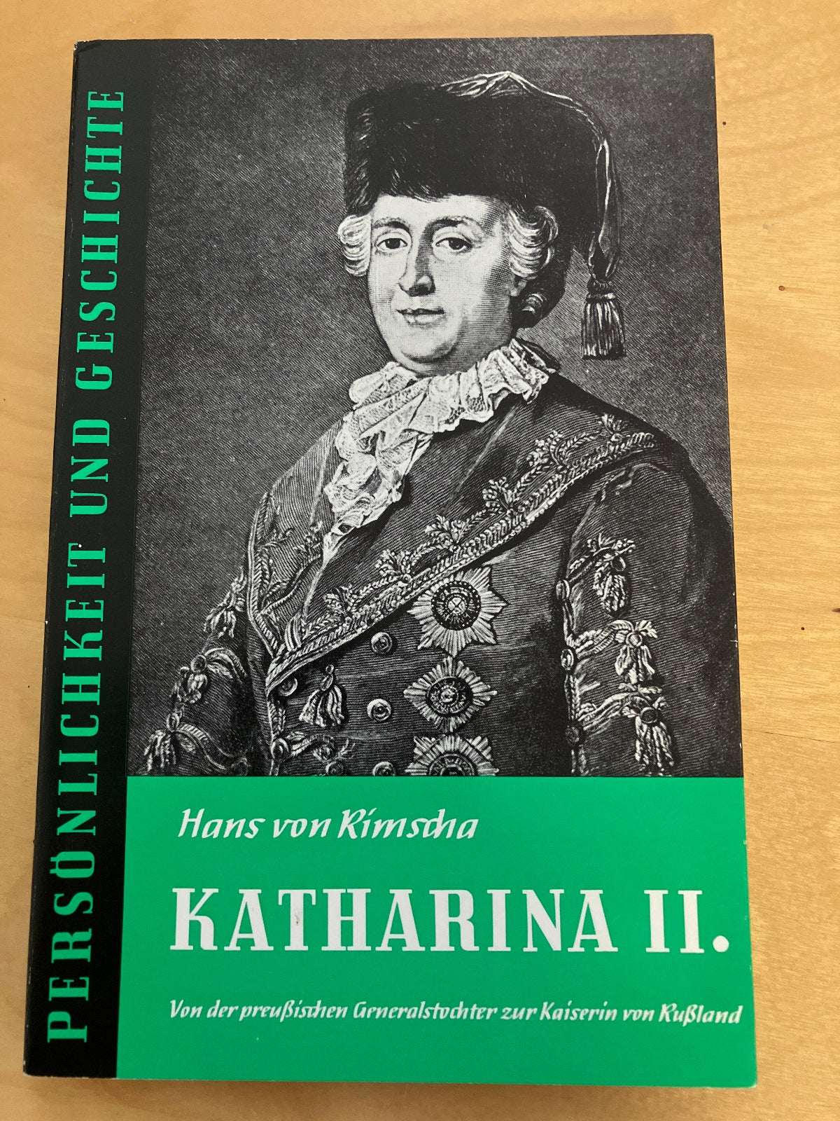 Katharina II. Hans von Kümsdta Biografie Persönlichkeit Geschichte