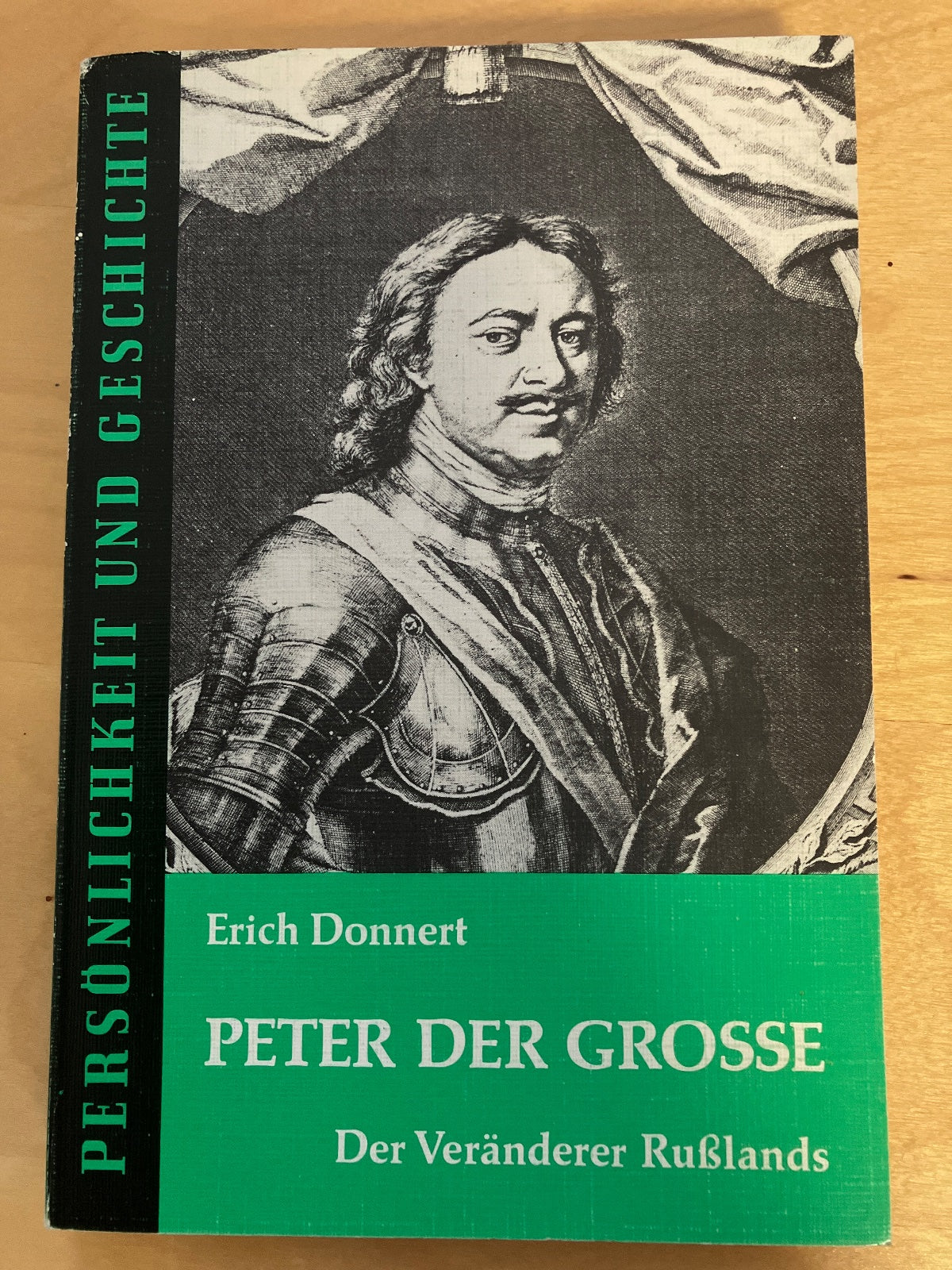 Peter der Große Erich Donnert Biographie Russland Geschichte